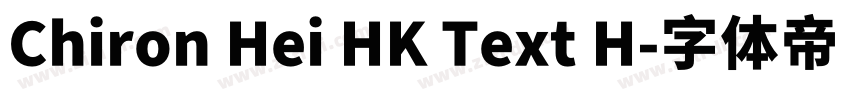 Chiron Hei HK Text H字体转换